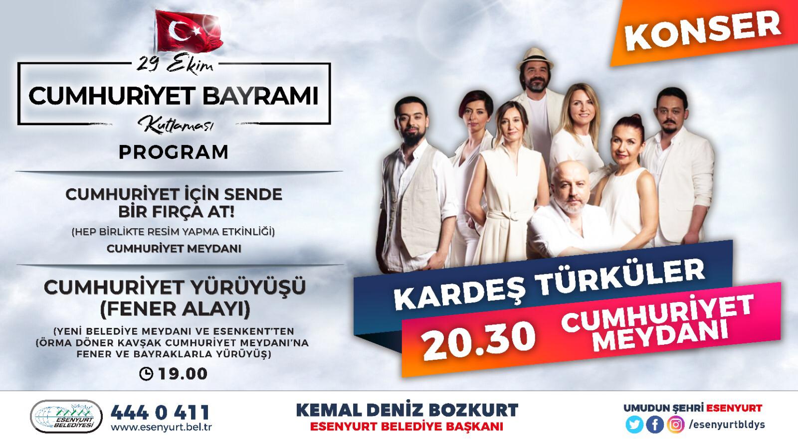 29 ekim cumhuriyet bayrami kutlamasi kardes turkuler konseri etkinlikler